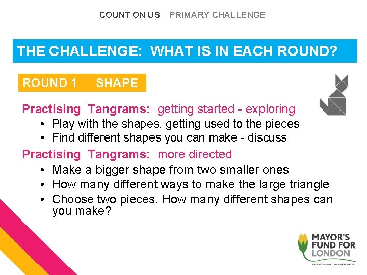 COUNT ON US PRIMARY CHALLENGE THE CHALLENGE: WHAT IS IN EACH ROUND? ROUND 1 COUNT ON US PRIMARY CHALLENGE THE CHALLENGE: WHAT IS IN EACH ROUND? ROUND 1