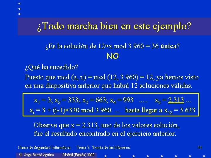 ¿Todo marcha bien en este ejemplo? ¿Es la solución de 12 x mod 3.