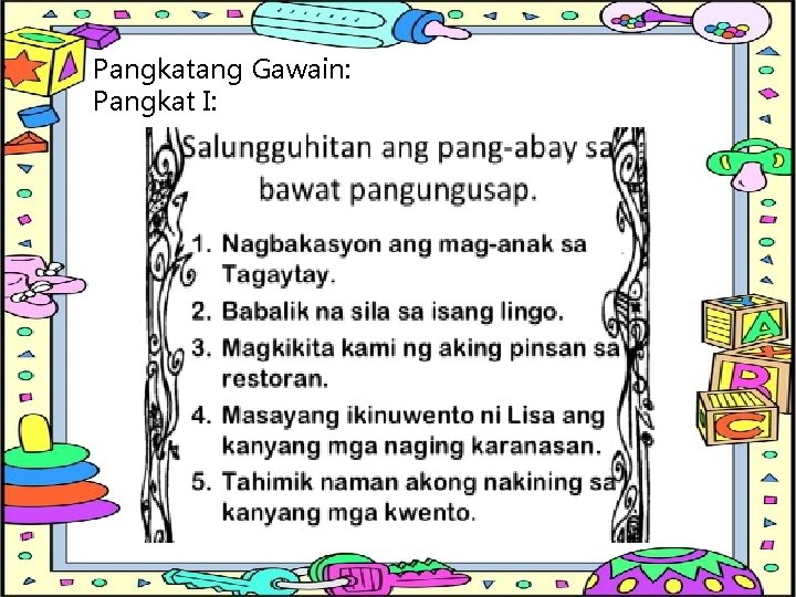 Pangkatang Gawain: Pangkat I: 