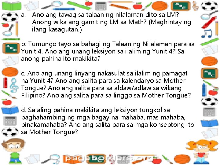 a. Ano ang tawag sa talaan ng nilalaman dito sa LM? Anong wika ang