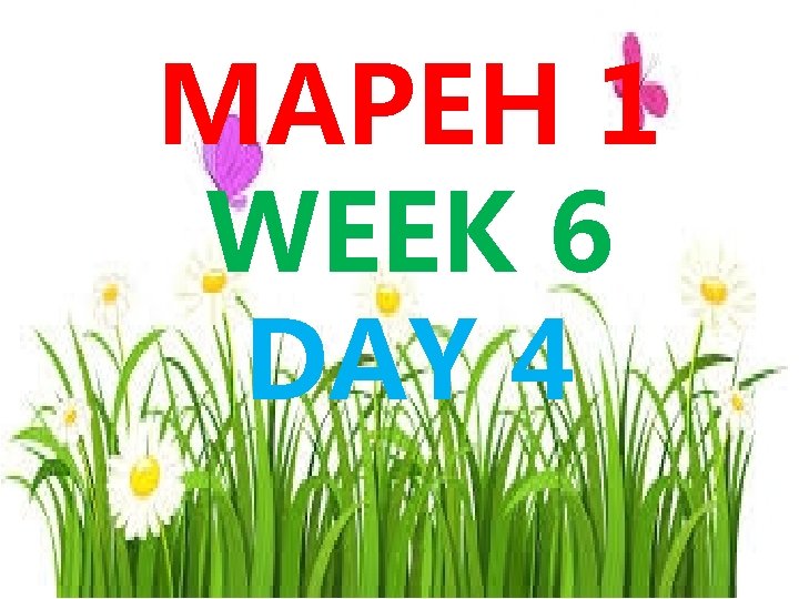 MAPEH 1 WEEK 6 DAY 4 