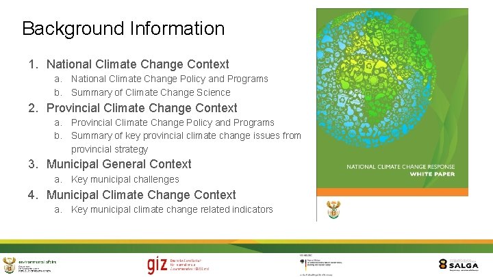 Background Information 1. National Climate Change Context a. National Climate Change Policy and Programs
