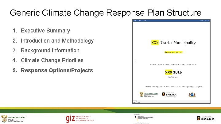 Generic Climate Change Response Plan Structure 1. Executive Summary 2. Introduction and Methodology 3.