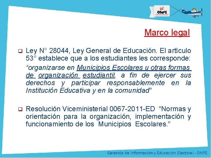 Título de la Presentación Marco legal q Ley N° 28044, Ley General de Educación.