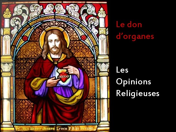 Le don d’organes Les Opinions Religieuses 