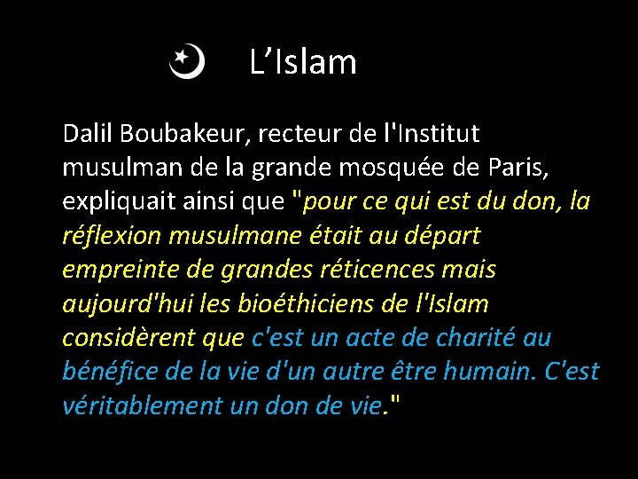L’Islam Dalil Boubakeur, recteur de l'Institut musulman de la grande mosquée de Paris, expliquait