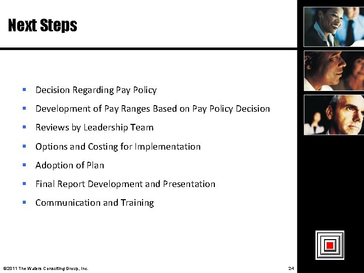 Next Steps Decision Regarding Pay Policy Development of Pay Ranges Based on Pay Policy
