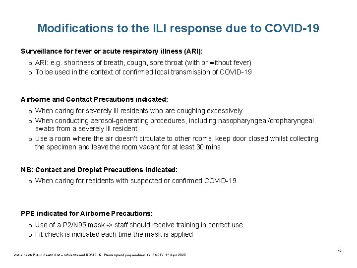 Modifications to the ILI response due to COVID-19 Surveillance for fever or acute respiratory