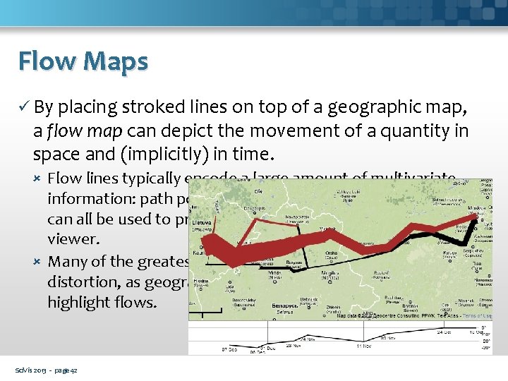 Flow Maps ü By placing stroked lines on top of a geographic map, a