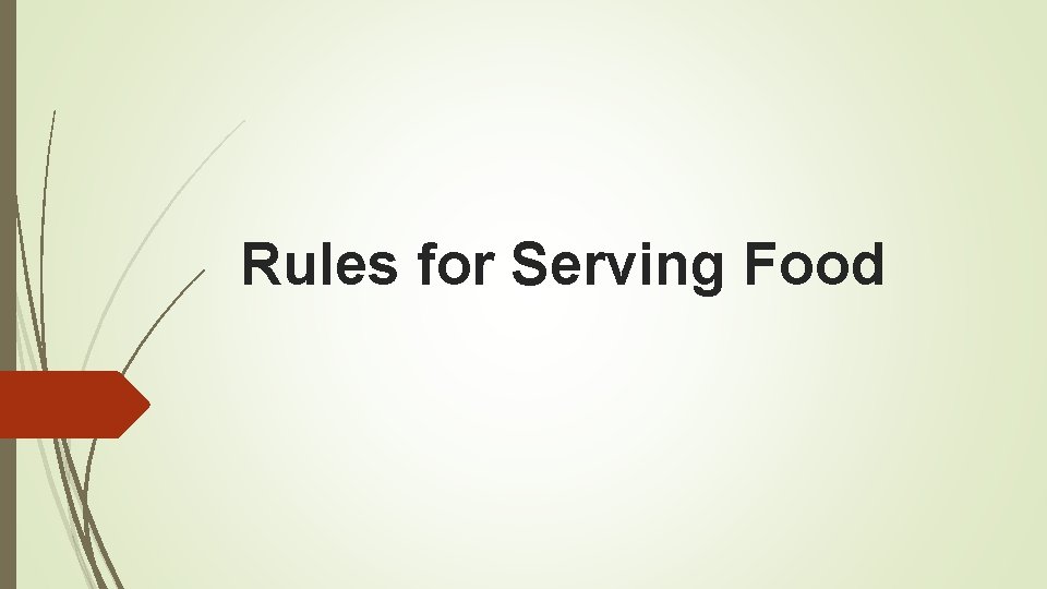 Rules for Serving Food 