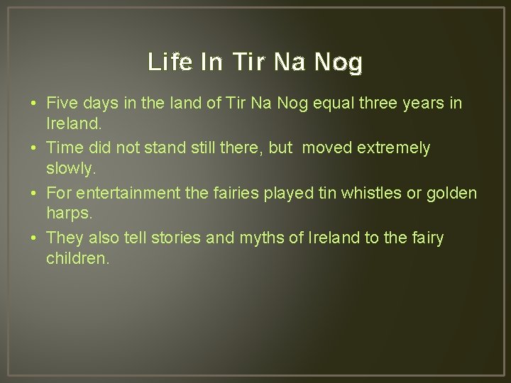 Life In Tir Na Nog • Five days in the land of Tir Na