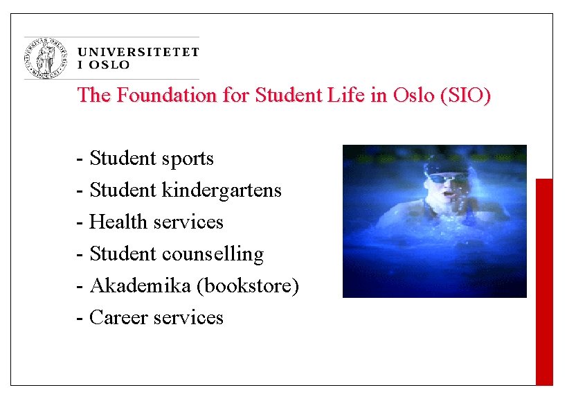 The Foundation for Student Life in Oslo (SIO) - Student sports - Student kindergartens