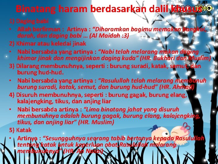 Binatang haram berdasarkan dalil khusus 1) Daging babi • Allah berfirman : Artinya :