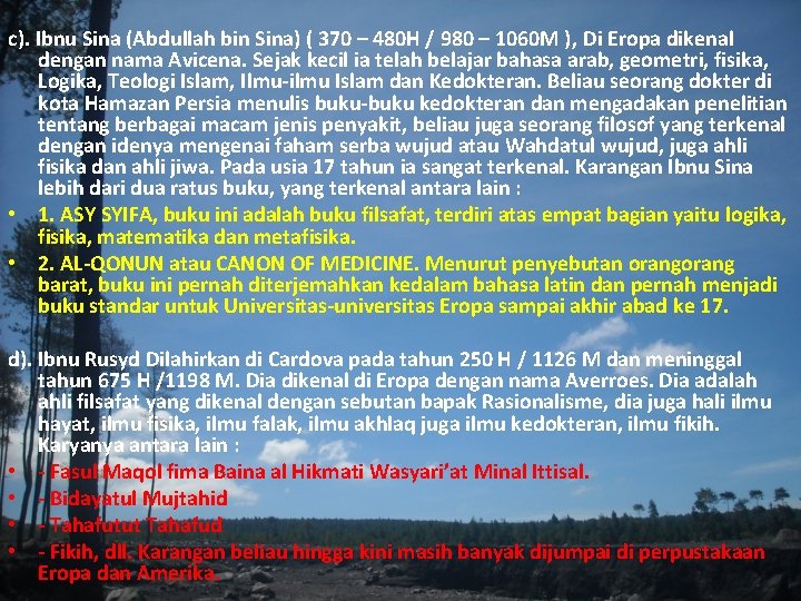 . c). Ibnu Sina (Abdullah bin Sina) ( 370 – 480 H / 980