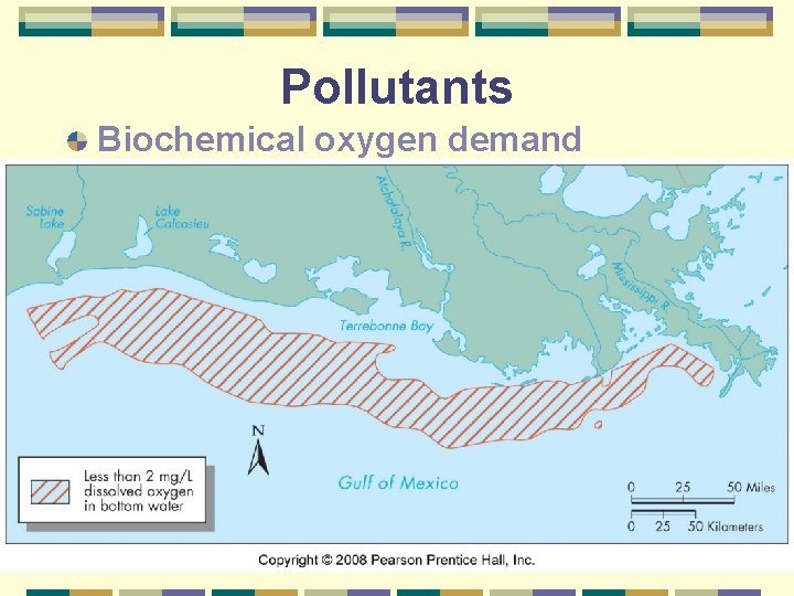 Pollutants Biochemical oxygen demand mg/l of O 2 consumed over 5 days at 20°C