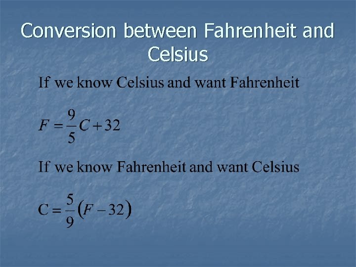 Conversion between Fahrenheit and Celsius 