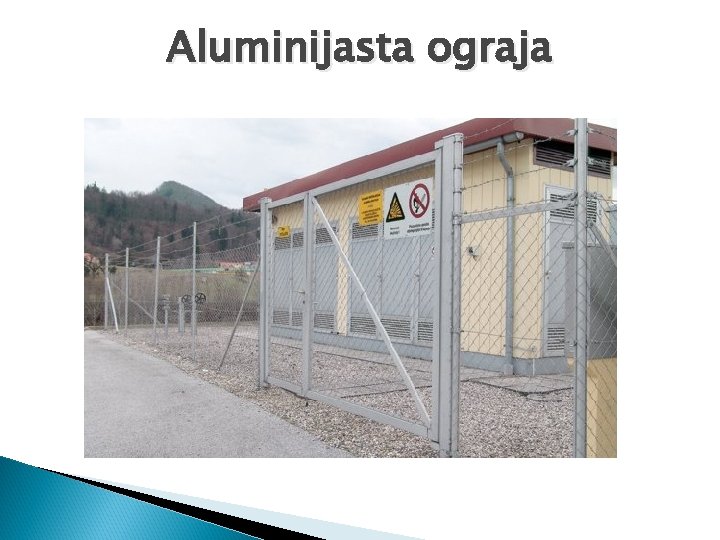 Aluminijasta ograja Aluminijasta ograja
