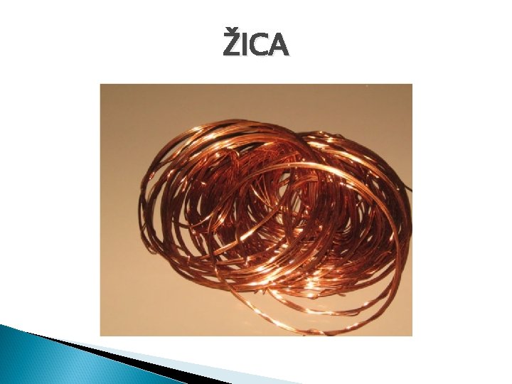 ŽICA ŽICA