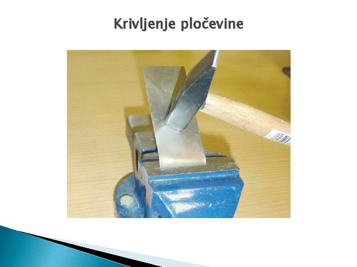 Krivljenje pločevine Krivljenje pločevine
