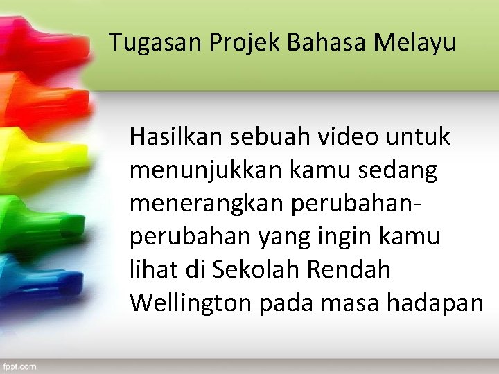 Tugasan Projek Bahasa Melayu Hasilkan sebuah video untuk menunjukkan kamu sedang menerangkan perubahan yang Tugasan Projek Bahasa Melayu Hasilkan sebuah video untuk menunjukkan kamu sedang menerangkan perubahan yang