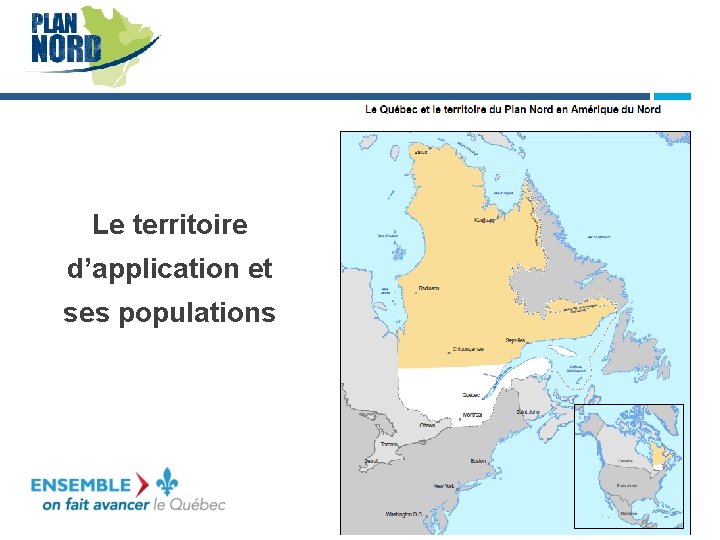  Le territoire d’application et ses populations 2 