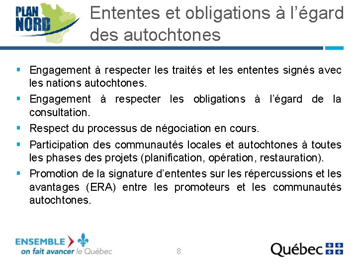 Ententes et obligations à l’égard des autochtones § Engagement à respecter les traités et