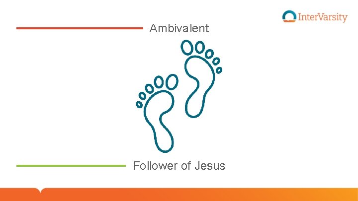 Ambivalent Follower of Jesus 