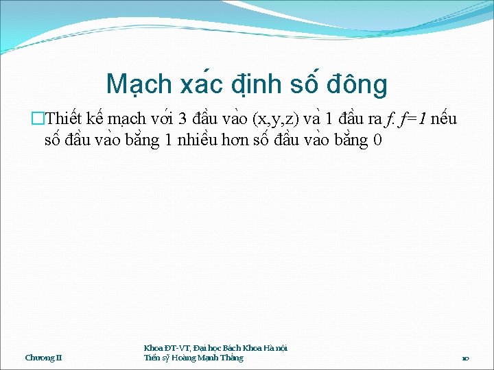 Ma ch xa c đi nh sô đông �Thiê t kê ma ch vơ