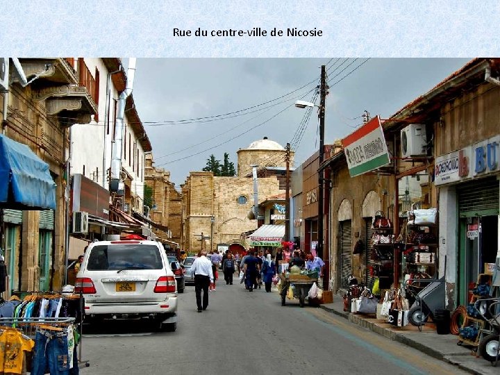 Rue du centre-ville de Nicosie 