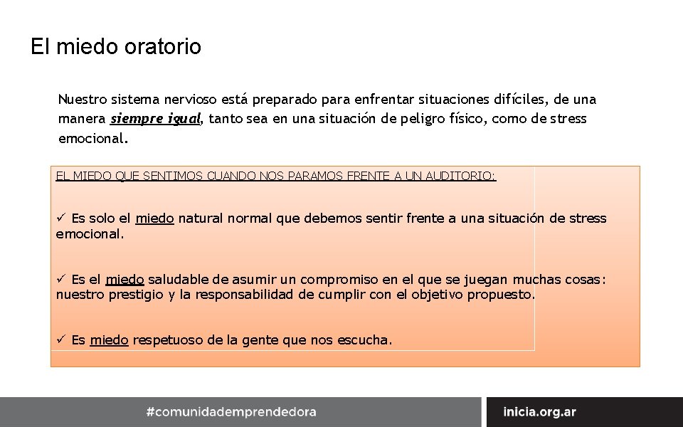 El miedo oratorio Nuestro sistema nervioso está preparado para enfrentar situaciones difíciles, de una