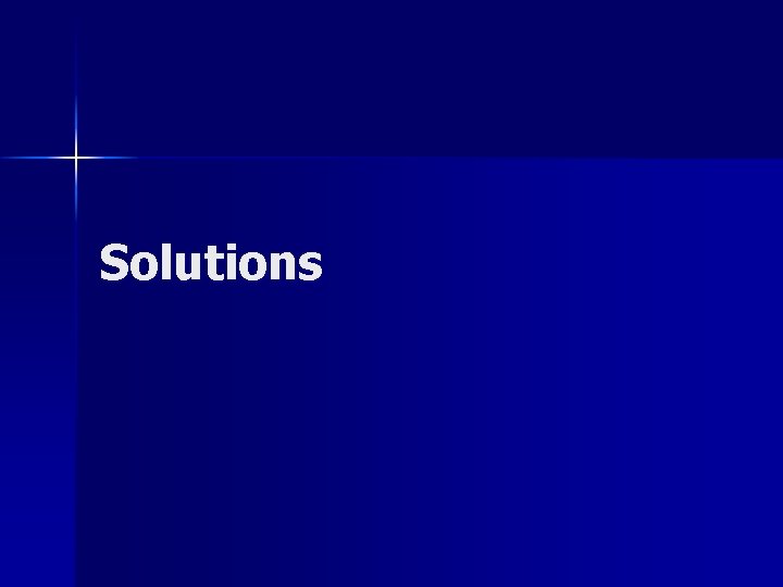 Solutions 