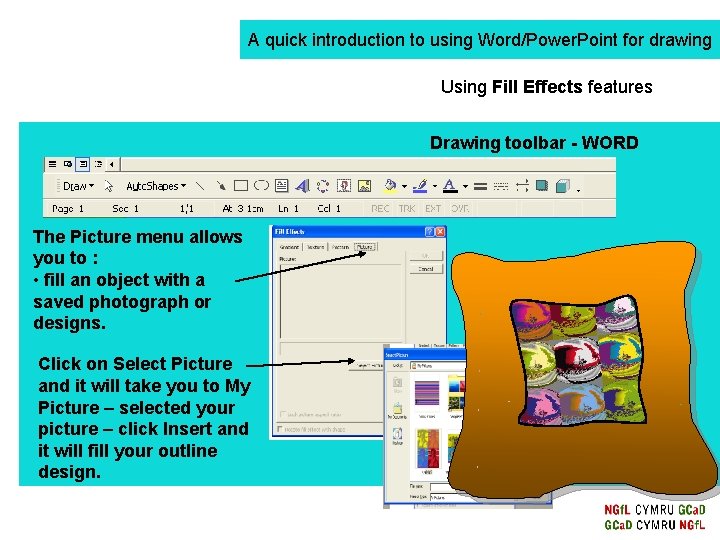 A quick introduction to using Word/Power. Point for drawing Using Fill Effects features Drawing