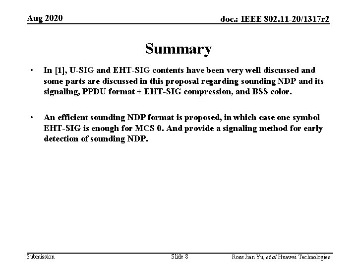 Aug 2020 doc. : IEEE 802. 11 -20/1317 r 2 Summary • In [1],