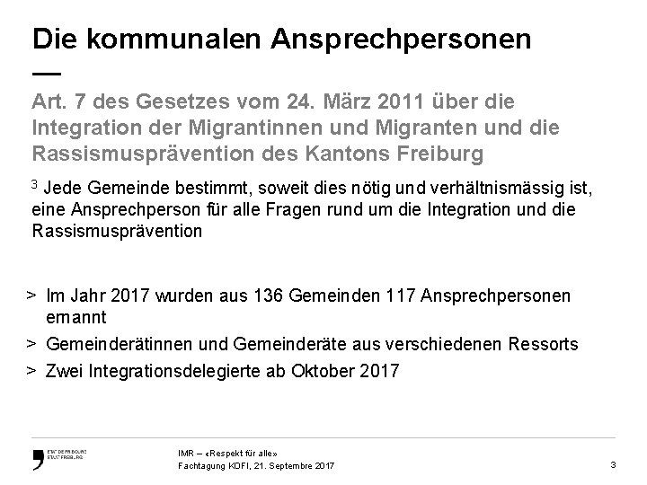 Die kommunalen Ansprechpersonen — Art. 7 des Gesetzes vom 24. März 2011 über die