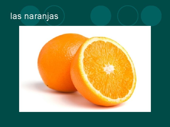 las naranjas 