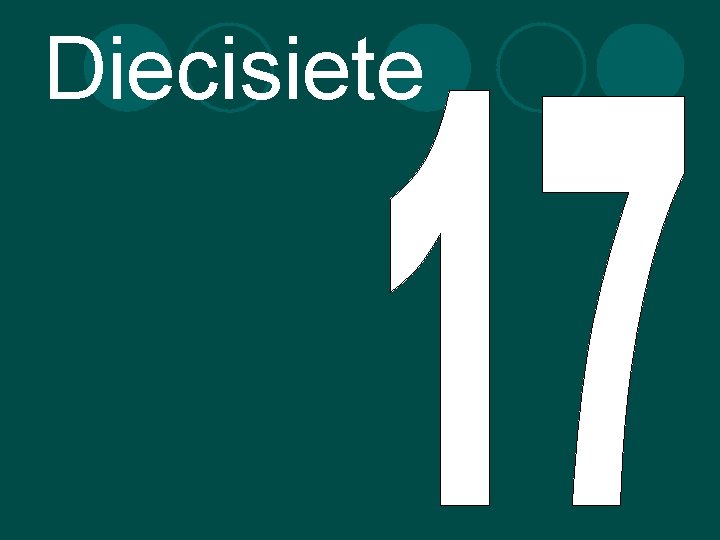 Diecisiete 