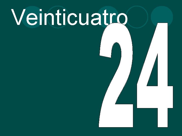 Veinticuatro 