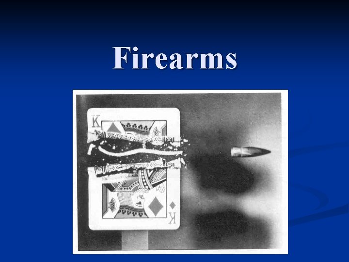 Firearms 