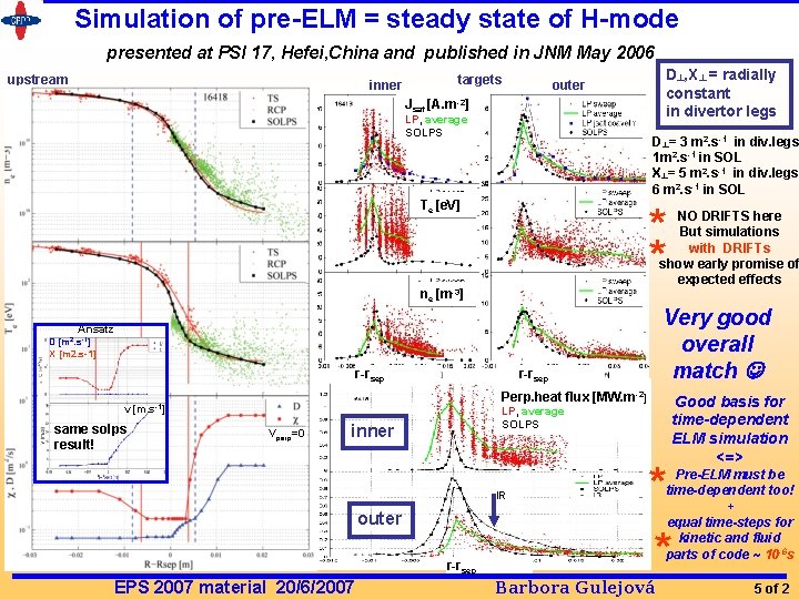 Simulation of pre-ELM = steady state of H-mode presented at PSI 17, Hefei, China