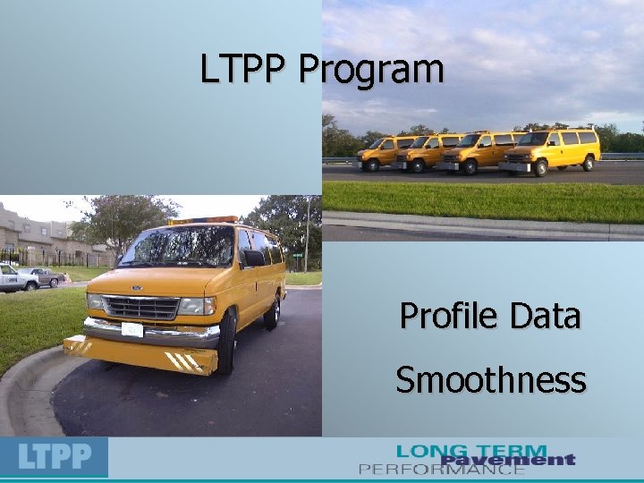 LTPP Program Profile Data Smoothness 