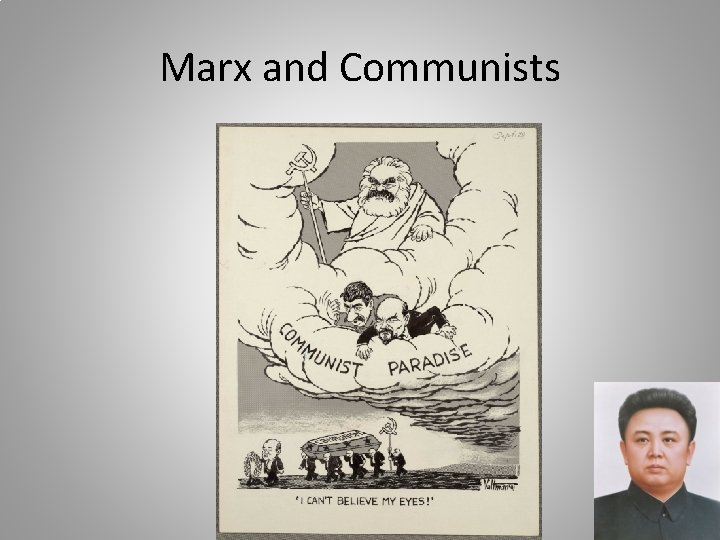 Marx and Communists 
