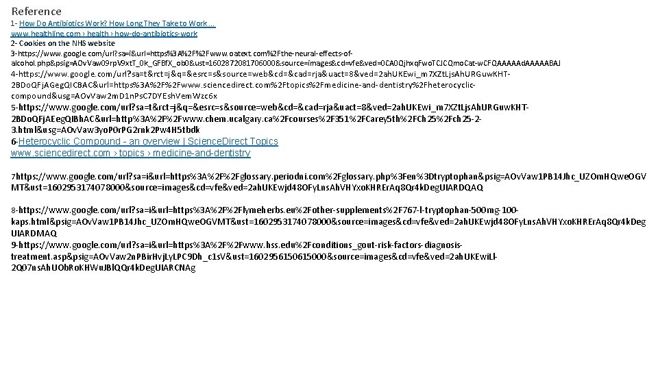 Reference 1 - How Do Antibiotics Work? How Long They Take to Work. .