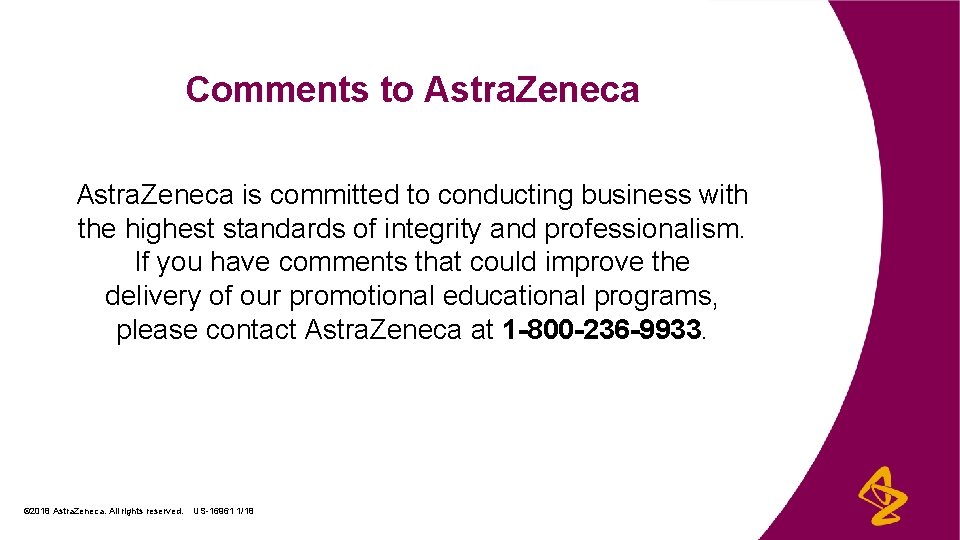 Comments to Astra. Zeneca is committed to conducting business with the highest standards of