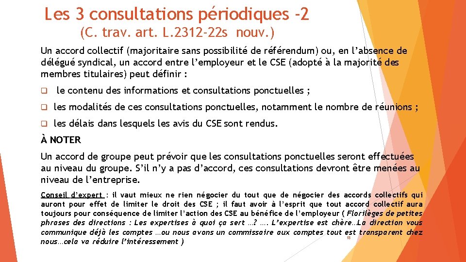 Les 3 consultations périodiques -2 (C. trav. art. L. 2312 -22 s nouv. )