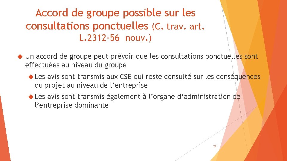 Accord de groupe possible sur les consultations ponctuelles (C. trav. art. L. 2312 -56