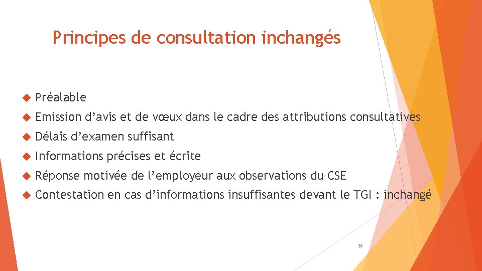 Principes de consultation inchangés Préalable Emission d’avis et de vœux dans le cadre des