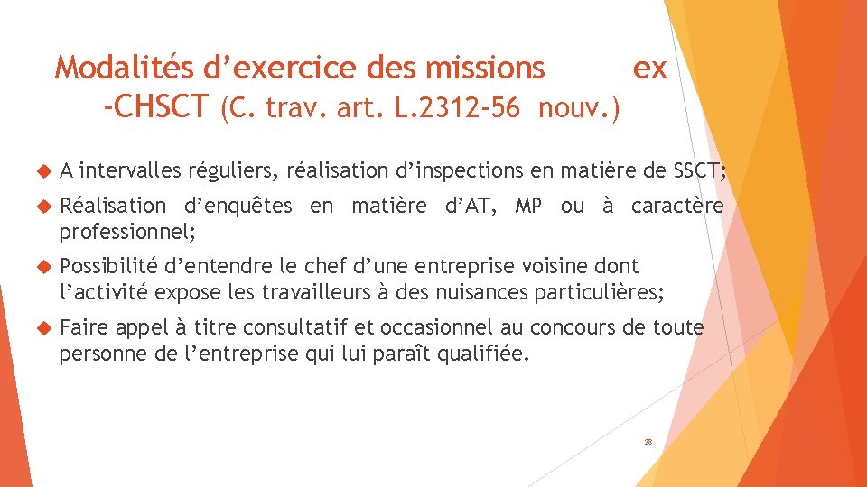 Modalités d’exercice des missions ex -CHSCT (C. trav. art. L. 2312 -56 nouv. )