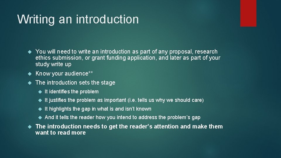 Writing an introduction You will need to write an introduction as part of any