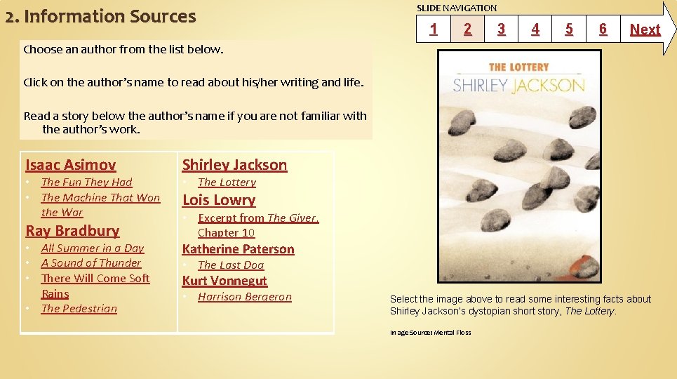 2. Information Sources SLIDE NAVIGATION 1 2 3 4 5 6 Next Choose an