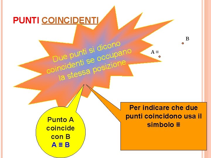 PUNTI COINCIDENTI o n o c i d i s i t no n